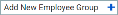 ADD NEW EMPLOYEE GROUP button