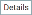 DETAILS button