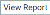 VIEW REPORT button