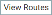 VIEW ROUTES button
