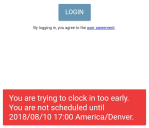 Early Clock-in error message